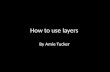 How to use layers how to use layers