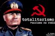 Totalitarismo - Fascismo na Itália