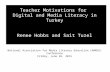 Teacher Motivations for Digital and Media Literacy in Turkey