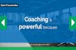 Coaching is powerful because