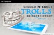 Should trolls-be-restricted-facts-pdf-130823064313-phpapp02 (1)