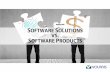 Selling Software Solutions vs. Selling Software Products