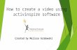 Creating an activinspire video