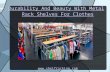 Durability And Beauty With Metal Rack Shelves For Clothes