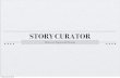 Story Curator