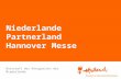 Niederlande Partnerland der Hannover Messe