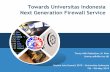 Towards Universitas Indonesia Next Generation Firewall Service - Tonny | GNOME.Asia