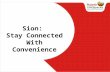 Sion : Stay Connected With Convenience