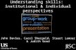 Understanding skills: institutional and individual perspectives