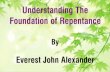 Understanding The Foundation of Repentance