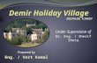 Demir holiday village