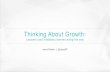 Thinking About Growth: Lessons (and mistakes) learned along the way