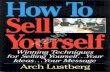 How to sell yourself winning techniques for selling yourself...your ideas...your message