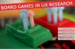 Board games in ux research