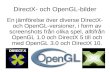 DirectX- och OpenGL-bilder