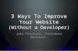 3 Ways to Improve Your Website (Without a Developer)
