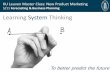 New Product Marketing: Learning System Thinking... To better predict the future!