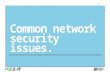 PACE-IT: Common Network Security Issues