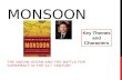 Monsoon-Key Themes and Characters