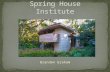 Spring House Institute