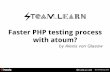 Steam Learn: Faster php testing process with Atoum