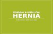 HERNIA (FEMORAL & UMBILICAL)