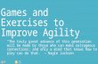 Games to Improve Agility