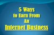 5 ways to earn from an internet business