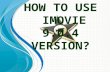 Basic tutorial how to use imovie