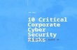 10 Critical Corporate Cyber Security Risks