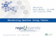 Rego university advanced-data-model-ca-ppm-clarity-maximizing-queries-using-tables