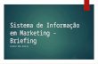 Tema02 administração em marketing - sim briefing