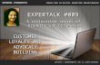 Customer Loyalty And Advocacy Building: Expertalk 009
