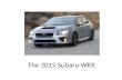 2015 Subaru WRX Impreza | Introducing the FA20DIT Powerplant!