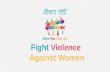 Fight VAW, Violence Against Women