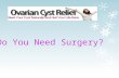 Ovarian Cyst Relief