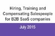 Hiring, Training and Compensating Salespeople for B2B SaaS Companies