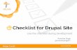 Checklist for drupal site development (Dev Tools)