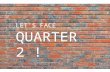 Let's Face Quarter 2