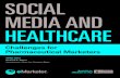 E marketer social_media_and_healthcare-challenges_for_pharmaceutical_marketers