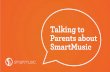 Talking to Parents about SmartMusic