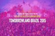 [Entertainment] Tomorrowland Brazil 2015