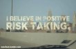 Positive risk taking