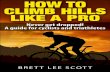 How to climb hills like a pro   a performance guide for cyclists & triathletes 2ed