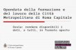Opendata della formazione e lavoro della città metropolitana di roma capitale oddit15