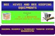 Bee keeping equipments