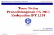 Komunikasi dan Temu Sivitas - Penandatanganan PK Satker IPT LIPI