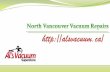 North Vancouver Vacuum Repairs