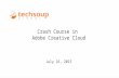 Webinar - Crash Course in Adobe Creative Cloud - 2015-07-16