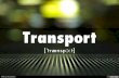 Транспорт - transport